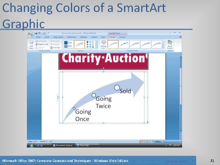 Changing Colors of a Smart. Art Graphic Microsoft Office 2007: Complete Concepts and Techniques