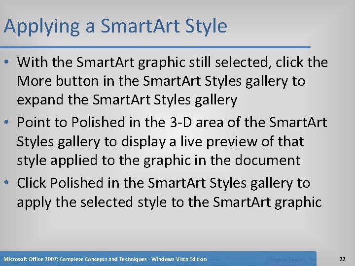 Applying a Smart. Art Style • With the Smart. Art graphic still selected, click