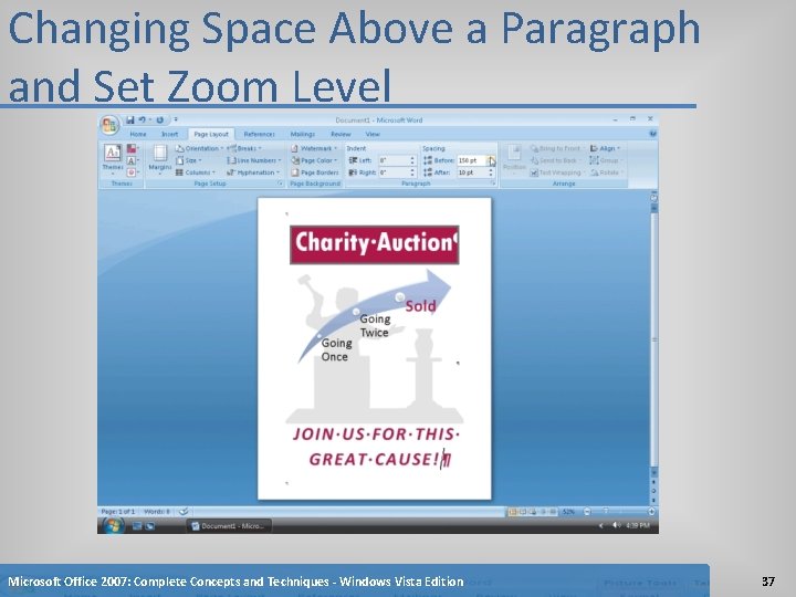 Changing Space Above a Paragraph and Set Zoom Level Microsoft Office 2007: Complete Concepts