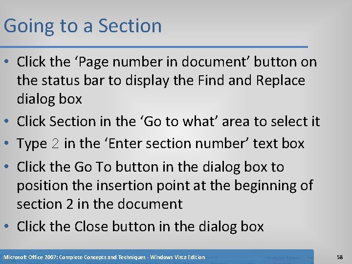 Going to a Section • Click the ‘Page number in document’ button on the