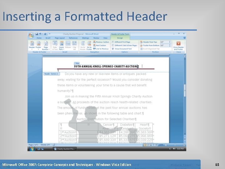 Inserting a Formatted Header Microsoft Office 2007: Complete Concepts and Techniques - Windows Vista