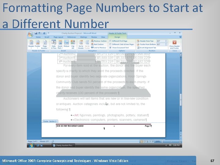 Formatting Page Numbers to Start at a Different Number Microsoft Office 2007: Complete Concepts