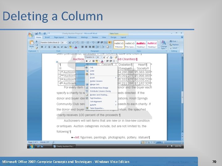 Deleting a Column Microsoft Office 2007: Complete Concepts and Techniques - Windows Vista Edition