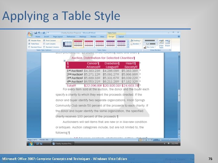 Applying a Table Style Microsoft Office 2007: Complete Concepts and Techniques - Windows Vista