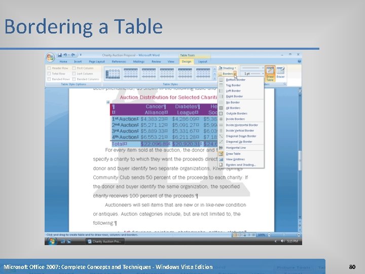 Bordering a Table Microsoft Office 2007: Complete Concepts and Techniques - Windows Vista Edition