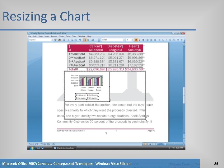 Resizing a Chart Microsoft Office 2007: Complete Concepts and Techniques - Windows Vista Edition