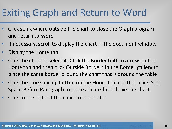 Exiting Graph and Return to Word • Click somewhere outside the chart to close