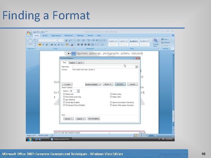 Finding a Format Microsoft Office 2007: Complete Concepts and Techniques - Windows Vista Edition