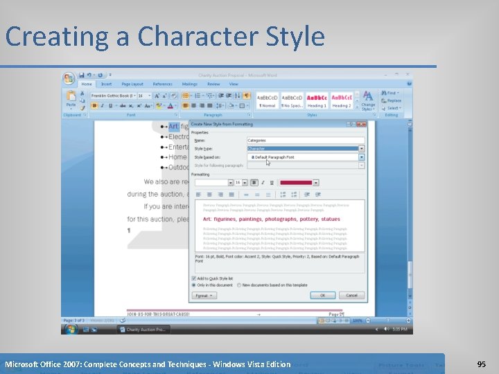 Creating a Character Style Microsoft Office 2007: Complete Concepts and Techniques - Windows Vista