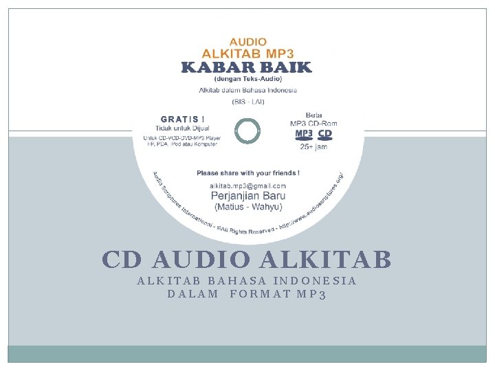 CD AUDIO ALKITAB BAHASA INDONESIA DALAM FORMAT MP 3 