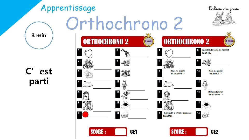 Apprentissage 3 min C’est parti Orthochrono 2 