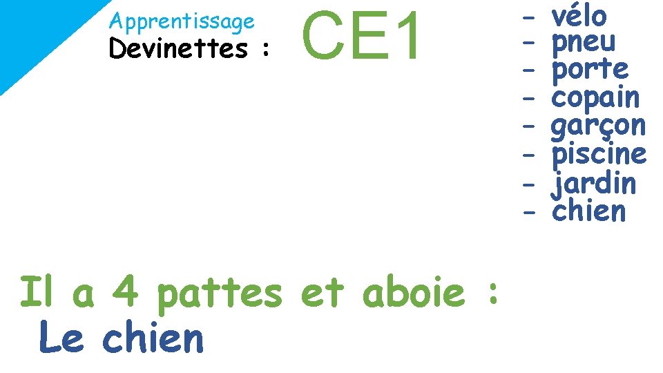 Apprentissage Devinettes : CE 1 C’est un endroit où on plante des fleurs et