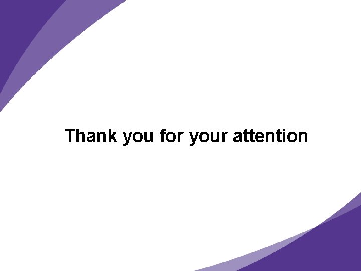 Thank you for your attention 