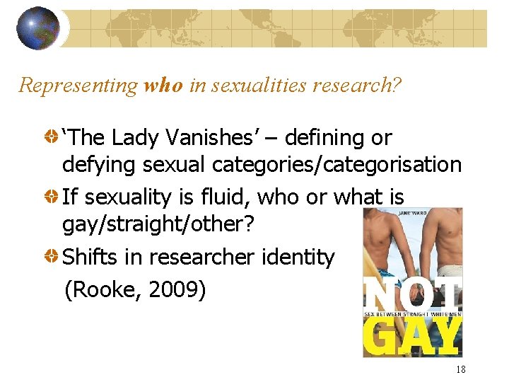 Representing who in sexualities research? ‘The Lady Vanishes’ – defining or defying sexual categories/categorisation