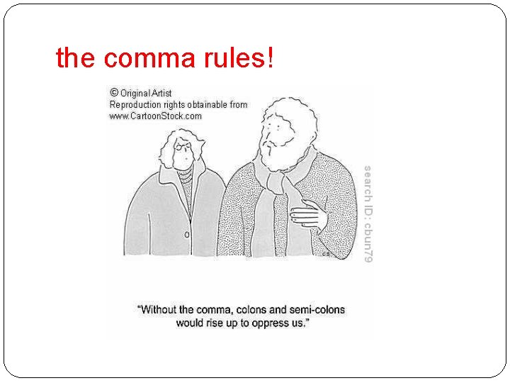 the comma rules! 