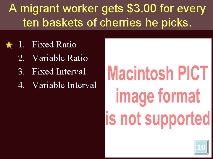 A migrant worker gets $3. 00 for every ten baskets of cherries he picks.