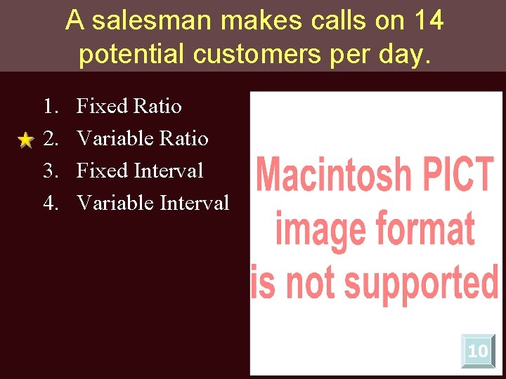 A salesman makes calls on 14 potential customers per day. 1. 2. 3. 4.
