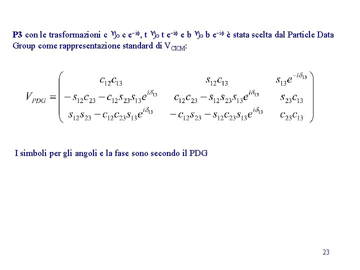 P 3 con le trasformazioni c g c e-if, t g t e-if e P 3 con le trasformazioni c g c e-if, t g t e-if e