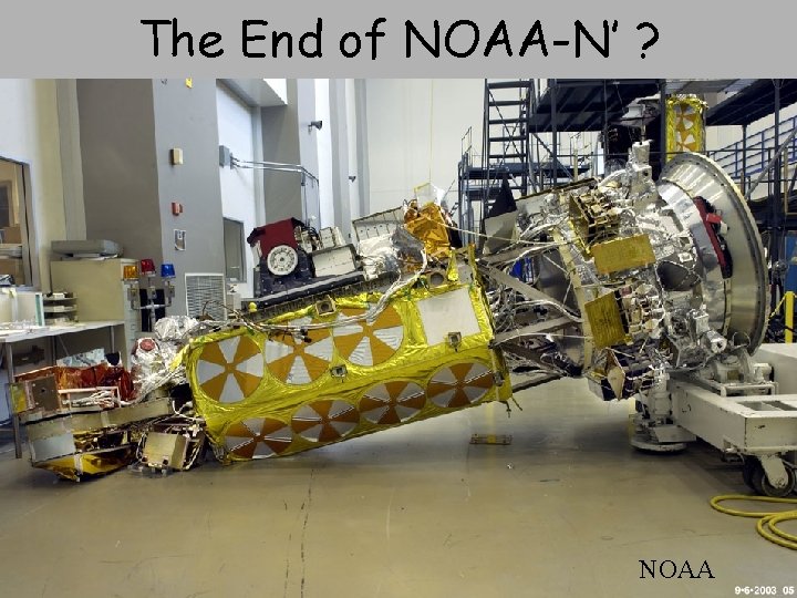 The End of NOAA-N’ ? NOAA 