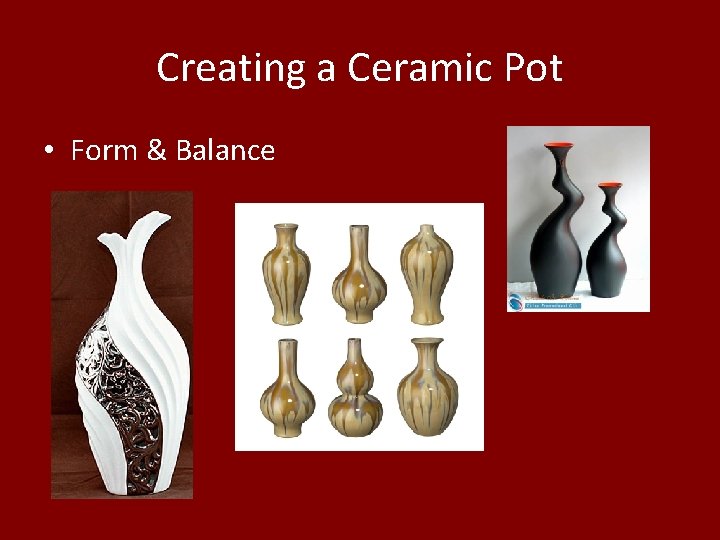 Creating a Ceramic Pot • Form & Balance 