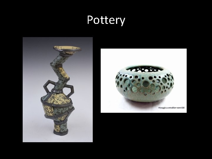 Pottery 