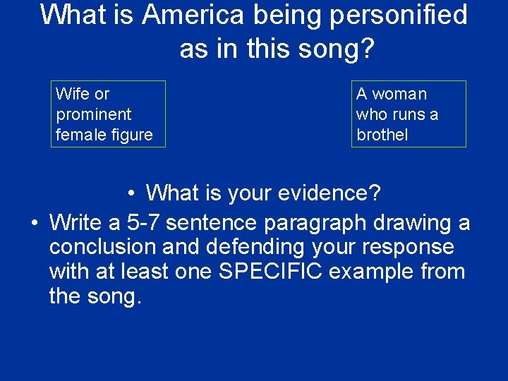 What is America being personified as in this song? Wife or prominent female figure