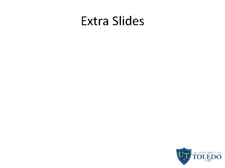 Extra Slides 43 