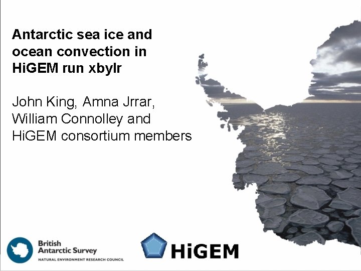 Antarctic sea ice and ocean convection in Hi. GEM run xbylr John King, Amna