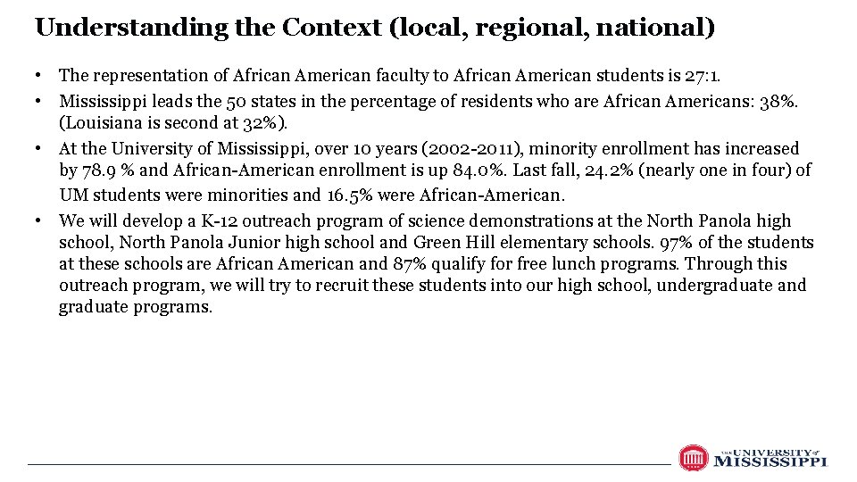 Understanding the Context (local, regional, national) • The representation of African American faculty to