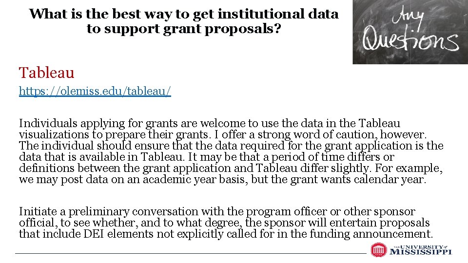 What is the best way to get institutional data to support grant proposals? Tableau