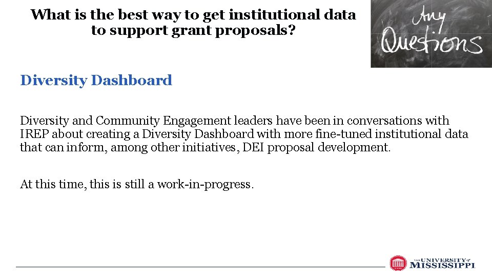 What is the best way to get institutional data to support grant proposals? Diversity
