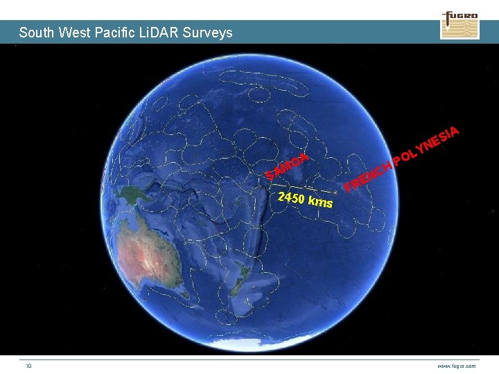 South West Pacific Li. DAR Surveys IA S NE OA M SA 2450 km
