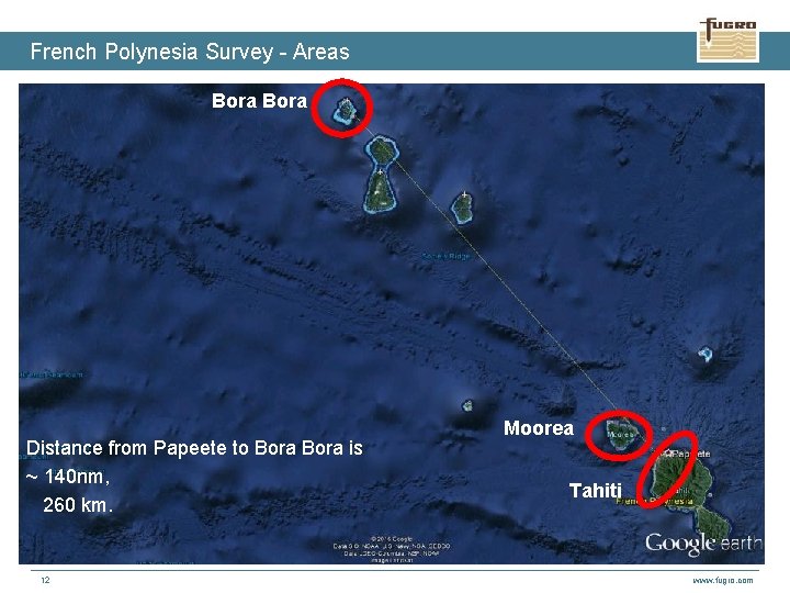 French Polynesia Survey - Areas The … Bora Distance from Papeete to Bora is