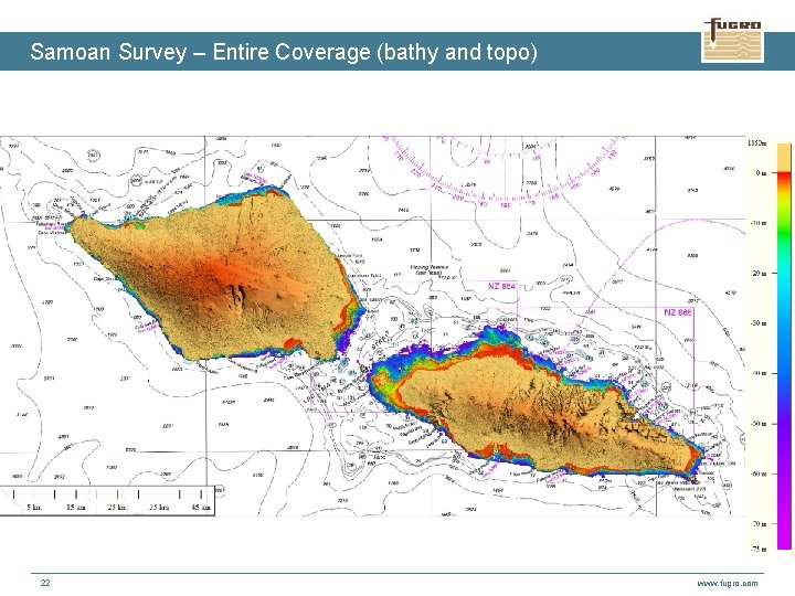 Samoan Survey – Entire Coverage (bathy and topo) 22 www. fugro. com 