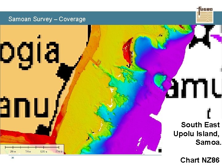 Samoan Survey – Coverage South East Upolu Island, Samoa. 36 Chart NZ 86 www.