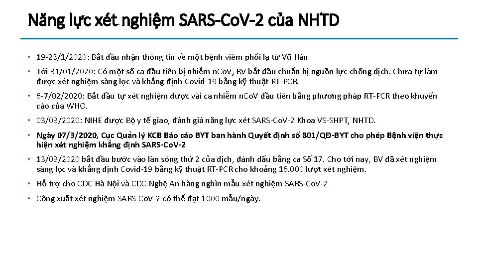 Năng lực xét nghiệm SARS-Co. V-2 của NHTD • 19 -23/1/2020: Bắt đầu nhận