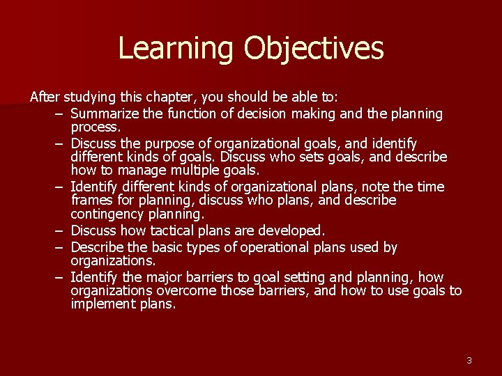 Learning Objectives After studying this chapter, you should be able to: – Summarize the