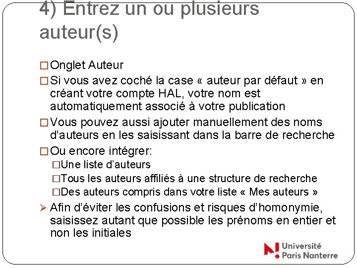 4) Entrez un ou plusieurs auteur(s) � Onglet Auteur � Si vous avez coché