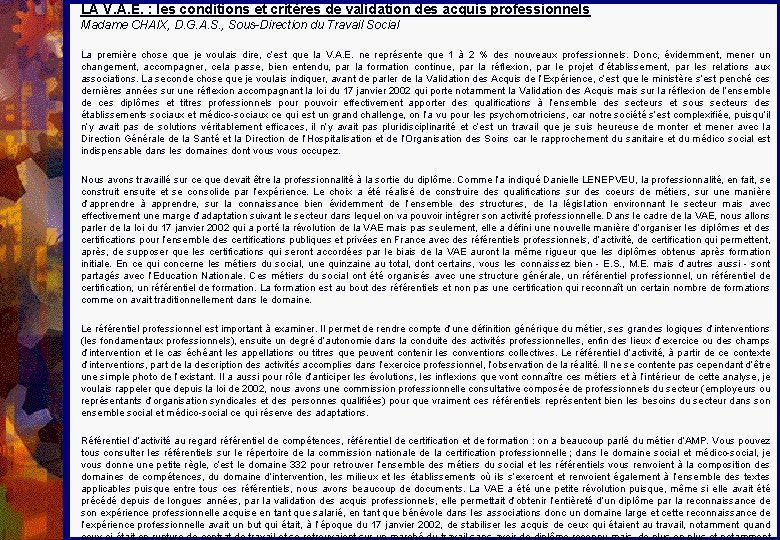 LA V. A. E. : les conditions et critères de validation des acquis professionnels