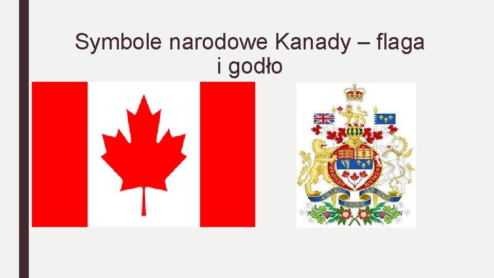 Symbole narodowe Kanady – flaga i godło 