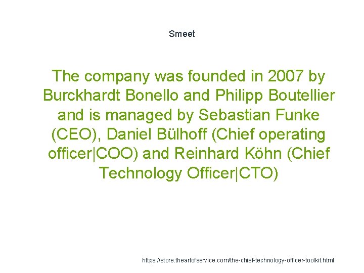 Smeet 1 The company was founded in 2007 by Burckhardt Bonello and Philipp Boutellier