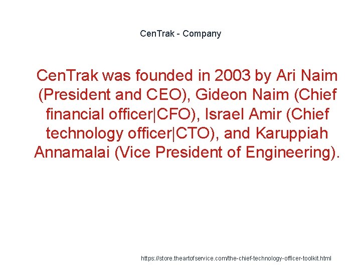 Cen. Trak - Company 1 Cen. Trak was founded in 2003 by Ari Naim