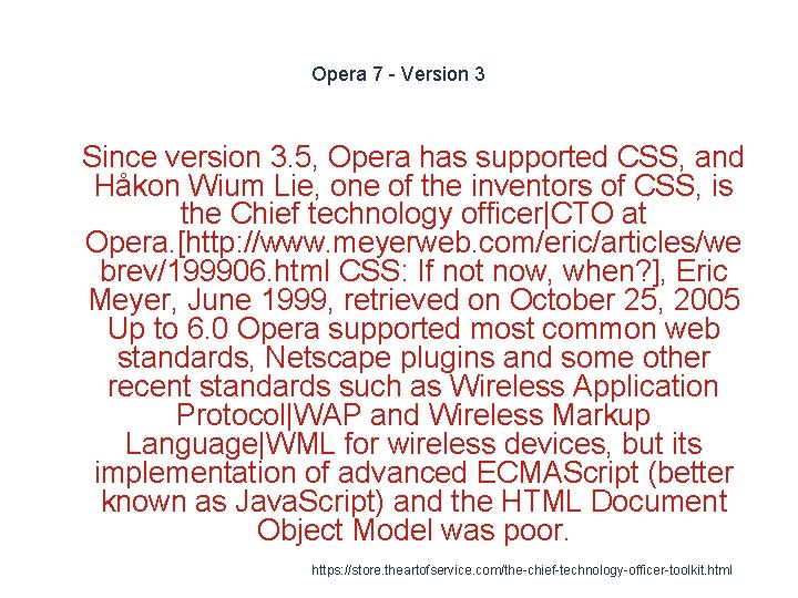 Opera 7 - Version 3 1 Since version 3. 5, Opera has supported CSS,