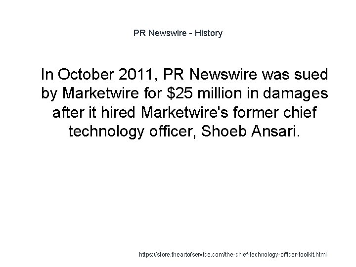 PR Newswire - History 1 In October 2011, PR Newswire was sued by Marketwire