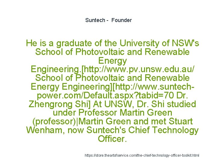 Suntech - Founder 1 He is a graduate of the University of NSW's School