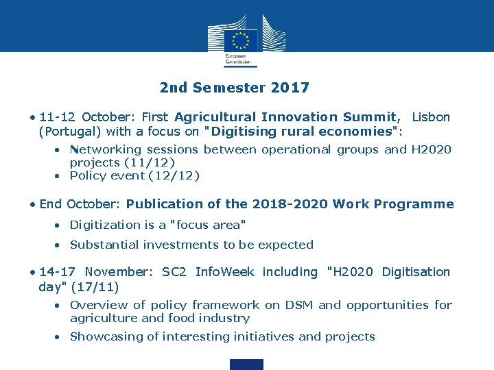 2 nd Semester 2017 • 11 -12 October: First Agricultural Innovation Summit, Lisbon (Portugal)