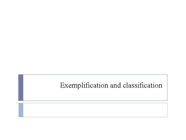 Exemplification and classification 