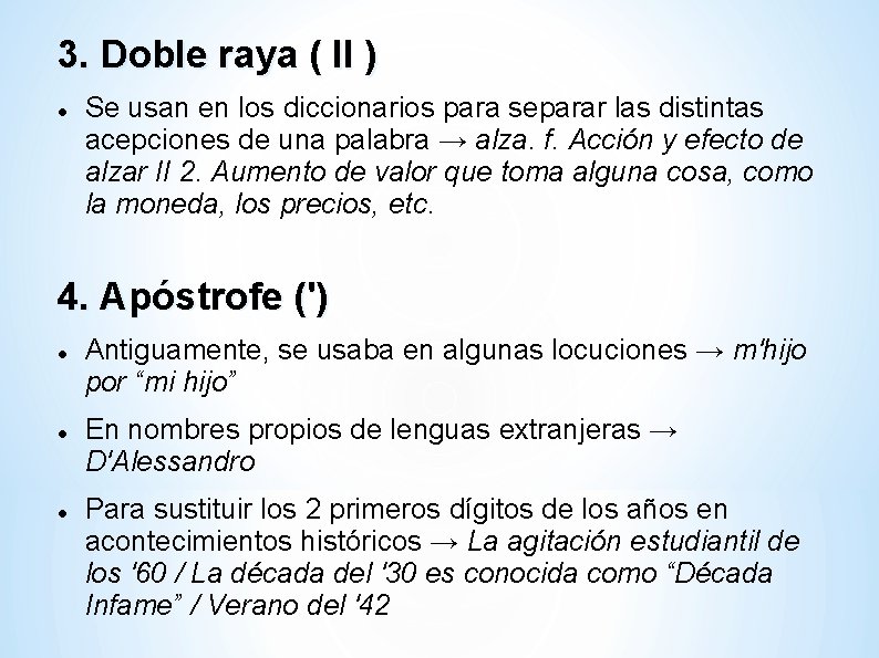 3. Doble raya ( II ) Se usan en los diccionarios para separar las
