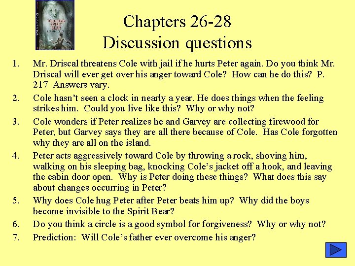 Chapters 26 -28 Discussion questions 1. 2. 3. 4. 5. 6. 7. Mr. Driscal