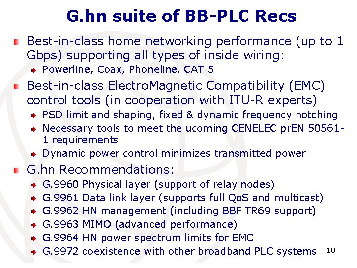 G. hn suite of BB-PLC Recs Best-in-class home networking performance (up to 1 Gbps)